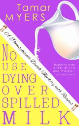 Icon image No Use Dying Over Spilled Milk