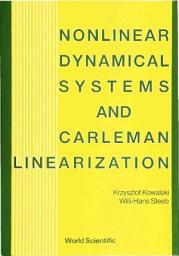Icon image Nonlinear Dynamical Systems and Carleman Linearization