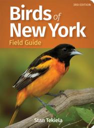 Icon image Birds of New York Field Guide: Edition 3