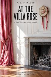 Icon image At the Villa Rose: A Case for Inspector Hanaud