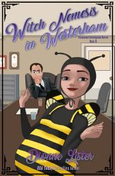 Icon image Witch Nemesis in Westerham: Paranormal Investigation Bureau Paranormal Cozy Mystery Book 16