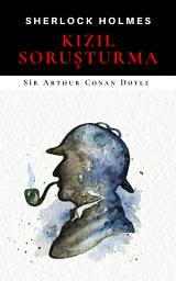 Icon image Sherlock Holmes: Kızıl Soruşturma