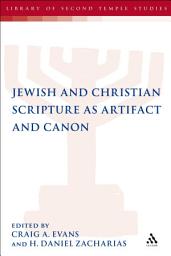 Icon image Jewish and Christian Scripture as Artifact and Canon