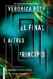 Icon image El final i altres principis: Històries des del futur