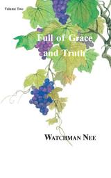 Icon image Full of Grace and Truth, vol 2