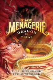 Icon image The Menagerie: Dragon on Trial