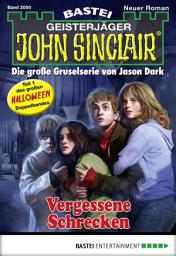 Icon image John Sinclair 2050: Vergessene Schrecken