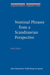 Icon image Nominal Phrases from a Scandinavian Perspective