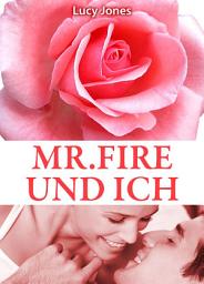 Icon image Mr. Fire und ich, Band 6