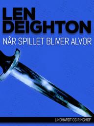 Icon image Når spillet bliver alvor