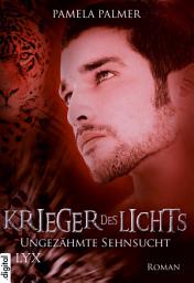 Icon image Krieger des Lichts - Ungezähmte Sehnsucht