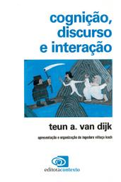 Icon image Cognição, discurso e interação