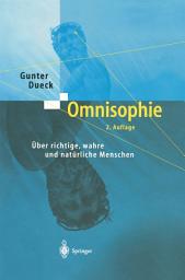 Icon image Omnisophie: Über richtige, wahre und natürliche Menschen, Ausgabe 2