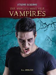 Icon image World's Most Vile Vampires