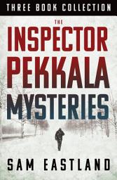 Icon image The Inspector Pekkala Mysteries: Three Book Collection