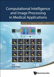 Icon image Computational Intelligence and Image Processing in Medical Applications