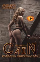 Icon image Cain. Vol. 1: Stăpânul destinului tău