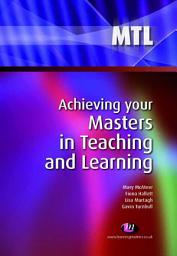 Icon image Achieving your Masters in Teaching and Learning