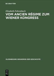 Icon image Vom Ancien Régime zum Wiener Kongress: Ausgabe 3