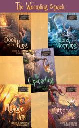 Icon image The Wormling 5-Pack: The Book of the King / The Sword of the Wormling / The Changeling / The Minions of Time / The Author's Blood