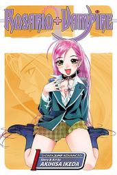 Icon image Rosario+Vampire: Lesson One: Vampires