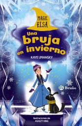 Icon image Magic Elsa: Una bruja en invierno