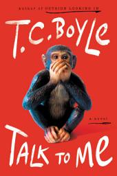 Icon image Talk to Me: A Novel