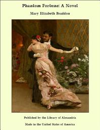 Icon image Phantom Fortune: A Novel