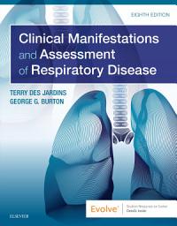 Icon image Clinical Manifestations & Assessment of Respiratory Disease E-Book: Edition 8