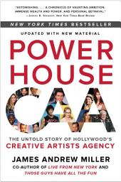 Icon image Powerhouse: The Untold Story of Hollywood's Creative Artists Agency