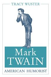 Icon image Mark Twain, American Humorist