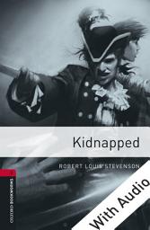 Icon image Kidnapped - With Audio Level 3 Oxford Bookworms Library: Edition 3