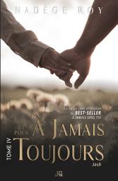 Icon image À jamais et pour toujours: Tome 4