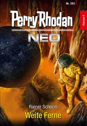 Icon image Perry Rhodan Neo 283: Weite Ferne