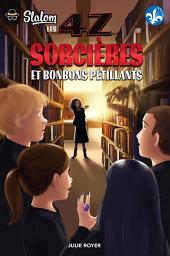 Icon image Les 4Z - Sorcières et bonbons pétillants