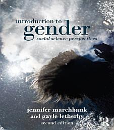 Icon image Introduction to Gender: Social Science Perspectives, Edition 2