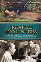 Icon image Creative Encounters: That Changed the World
