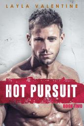 Icon image Hot Pursuit (Book Two)