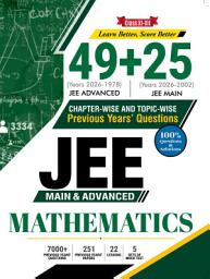 Icon image JEE Main And Advanced Chapterwise And Topicwise PYQ Upto Class 11 to 12: Mathematics 49 Years JEE Advanced (1978-2026) & 25 Year JEE Main (2002-2026) For Exam 2027