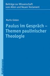 Icon image Paulus im Gespräch - Themen paulinischer Theologie