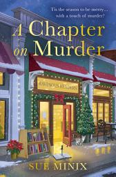 Icon image A Chapter on Murder (The Bookstore Mystery Series)