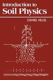 Icon image Introduction to Soil Physics