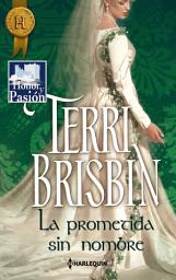 Icon image La prometida sin nombre