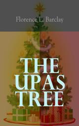 Icon image The Upas Tree: A Christmas Tale for all the Year