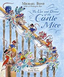 Icon image The Ups and Downs of the Castle Mice