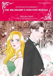 Icon image THE MILLIONAIRE'S SEDUCTIVE REVENGE: Mills & Boon Comics
