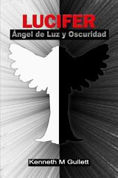 Icon image Lucifer, ángel de luz y oscuridad.