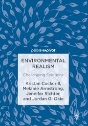 Icon image Environmental Realism: Challenging Solutions