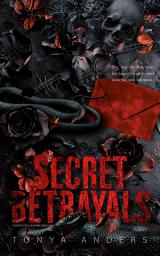 Icon image Secret Betrayals Trilogy: Dark MC & Mafia Romance | Second Chance | Romantic Suspense