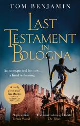 Icon image Last Testament in Bologna: Thrilling mystery set in the glamorous world of motor racing